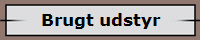 Brugt udstyr